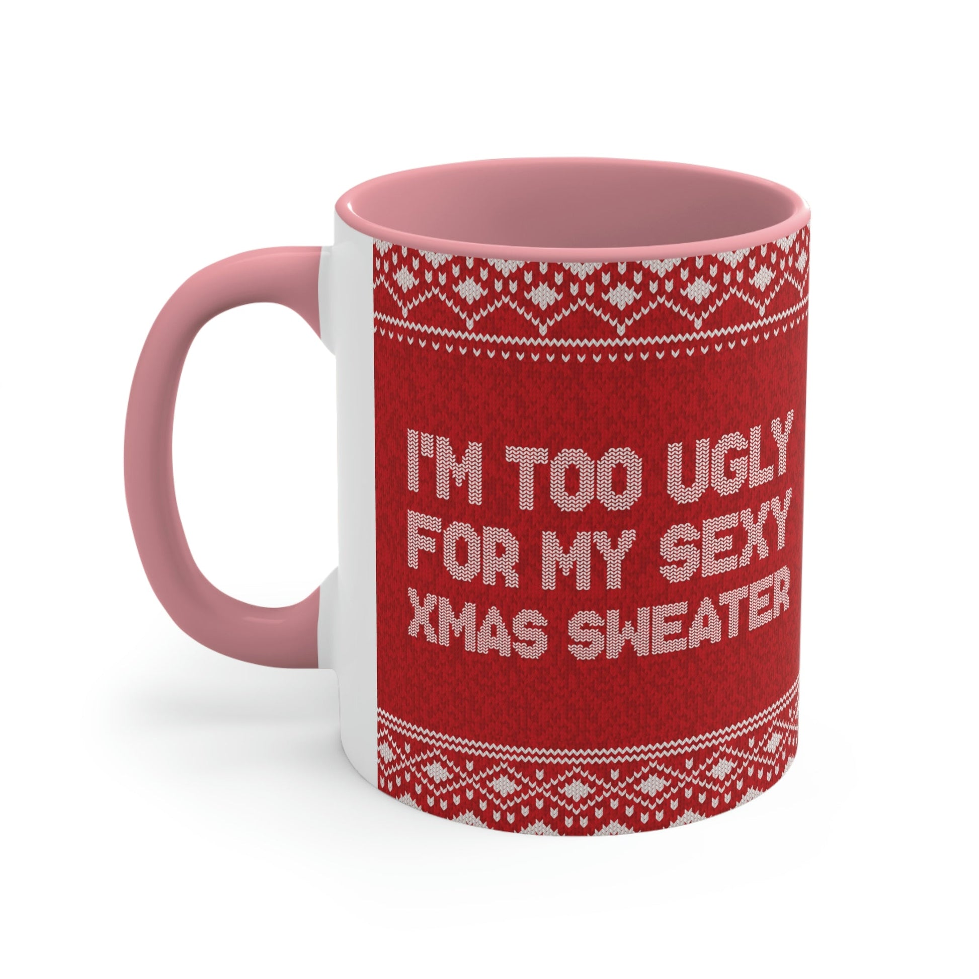 Ugly Christmas Sweater Xmas Slogans Classic Accent Coffee Mug 11oz Ichaku [Perfect Gifts Selection]