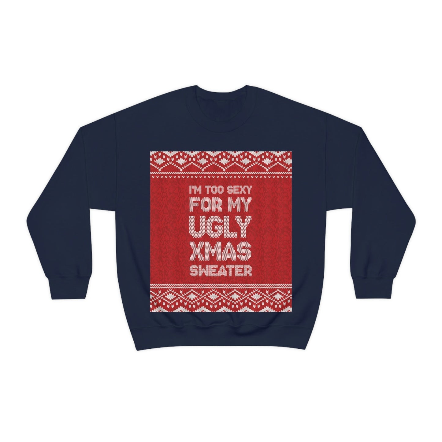 Ugly Christmas Sweater Xmas Slogans Unisex Heavy Blend™ Crewneck Sweatshirt Ichaku [Perfect Gifts Selection]