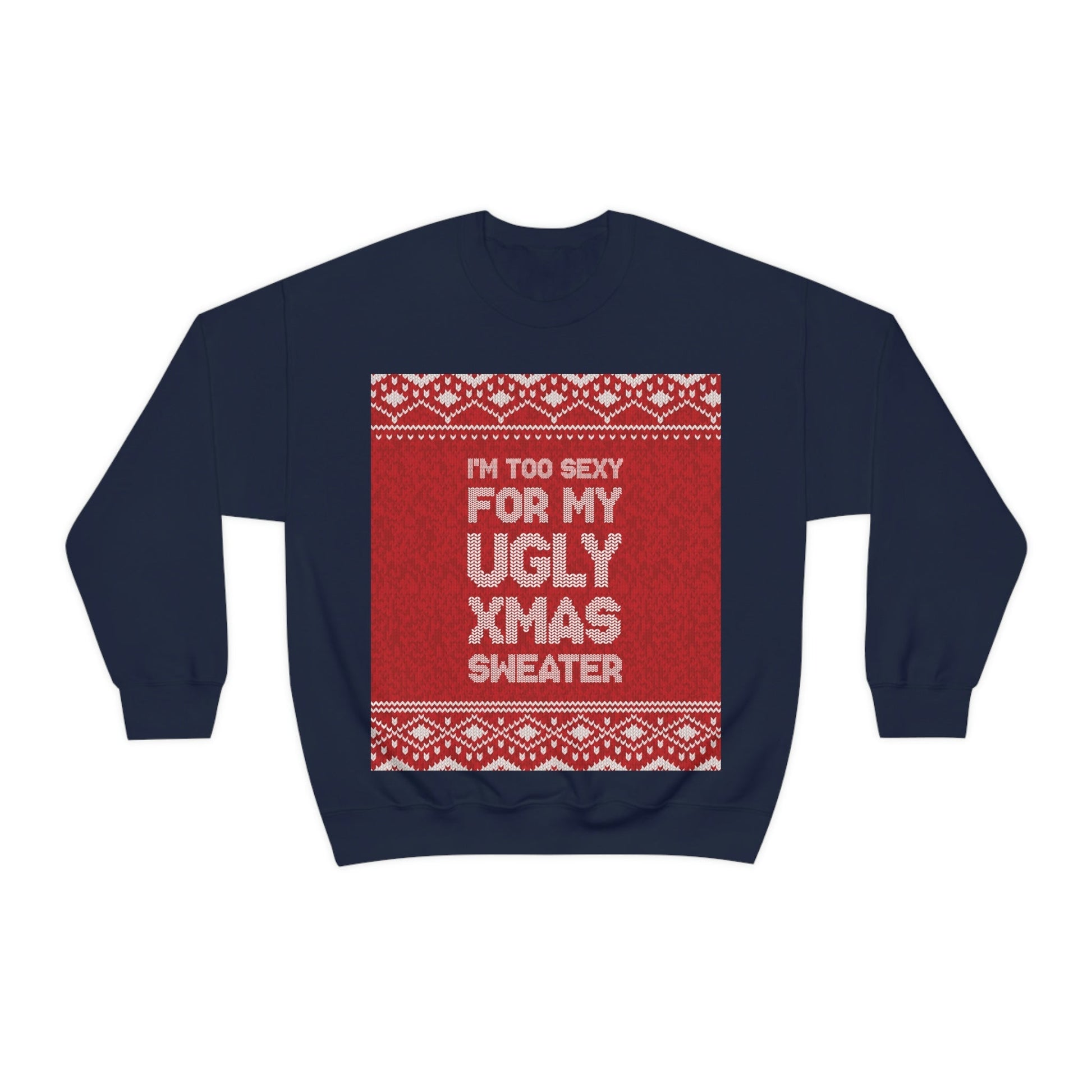 Ugly Christmas Sweater Xmas Slogans Unisex Heavy Blend™ Crewneck Sweatshirt Ichaku [Perfect Gifts Selection]