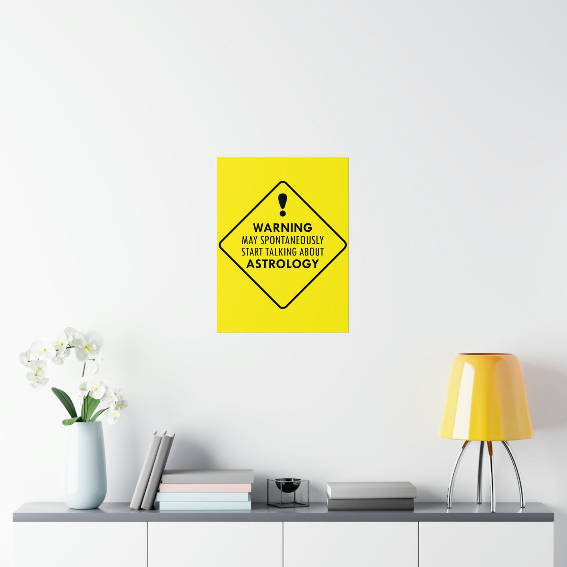 Warning May Spontaneously Start Talking About Astrology Zodiac Sign Art Premium Matte Vertical Posters Ichaku [Perfect Gifts Selection]