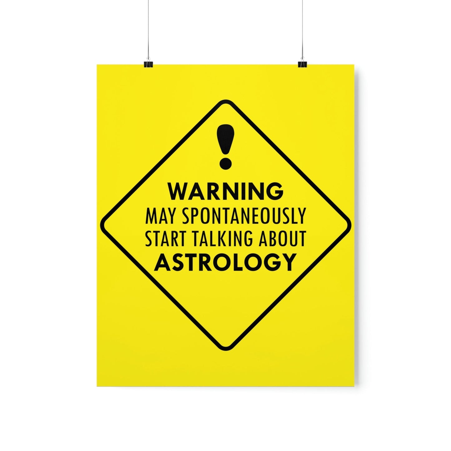 Warning May Spontaneously Start Talking About Astrology Zodiac Sign Art Premium Matte Vertical Posters Ichaku [Perfect Gifts Selection]