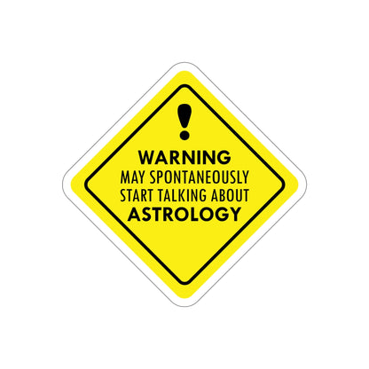 Warning May Spontaneously Start Talking About Astrology Zodiac Sign Die-Cut Sticker Ichaku [Perfect Gifts Selection]