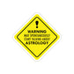 Warning May Spontaneously Start Talking About Astrology Zodiac Sign Die-Cut Sticker Ichaku [Perfect Gifts Selection]