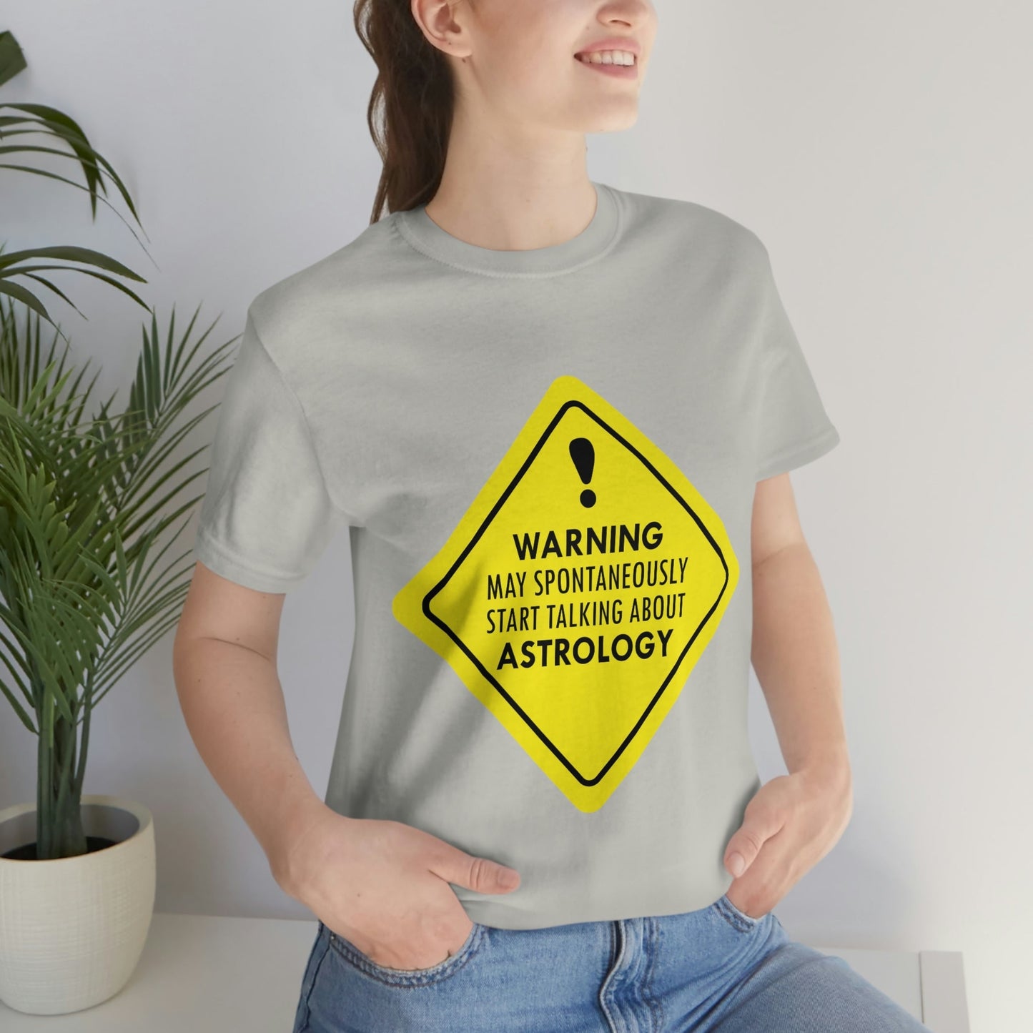 Warning May Spontaneously Start Talking About Astrology Zodiac Sign Unisex Jersey Short Sleeve T-Shirt Ichaku [Perfect Gifts Selection]