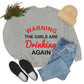 Warning The Girls Are Drinking Again Bar Lovers Black Text Slogans Unisex Heavy Blend™ Crewneck Sweatshirt Ichaku [Perfect Gifts Selection]