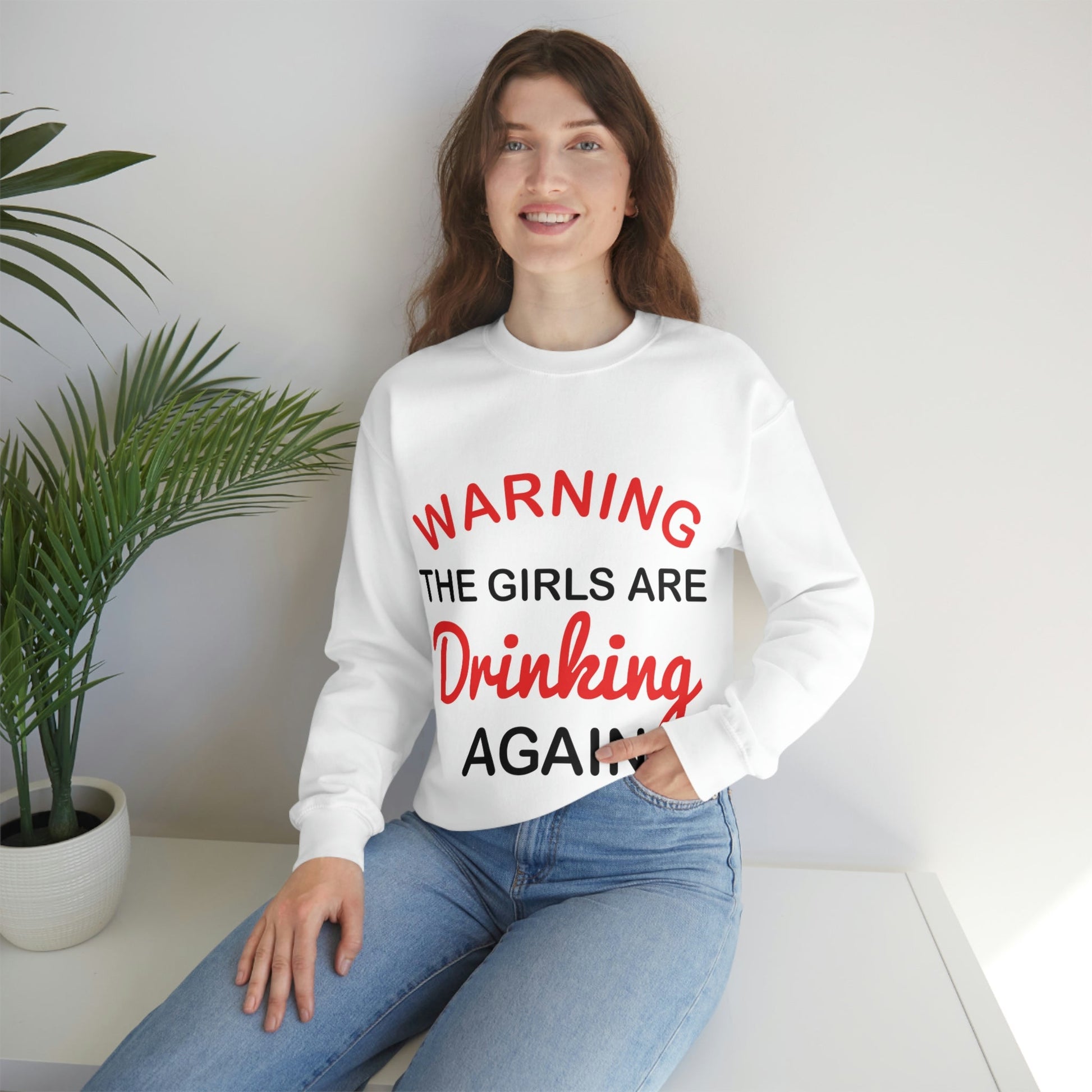 Warning The Girls Are Drinking Again Bar Lovers Black Text Slogans Unisex Heavy Blend™ Crewneck Sweatshirt Ichaku [Perfect Gifts Selection]