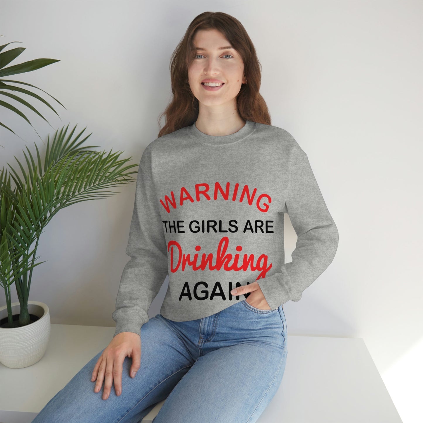 Warning The Girls Are Drinking Again Bar Lovers Black Text Slogans Unisex Heavy Blend™ Crewneck Sweatshirt Ichaku [Perfect Gifts Selection]