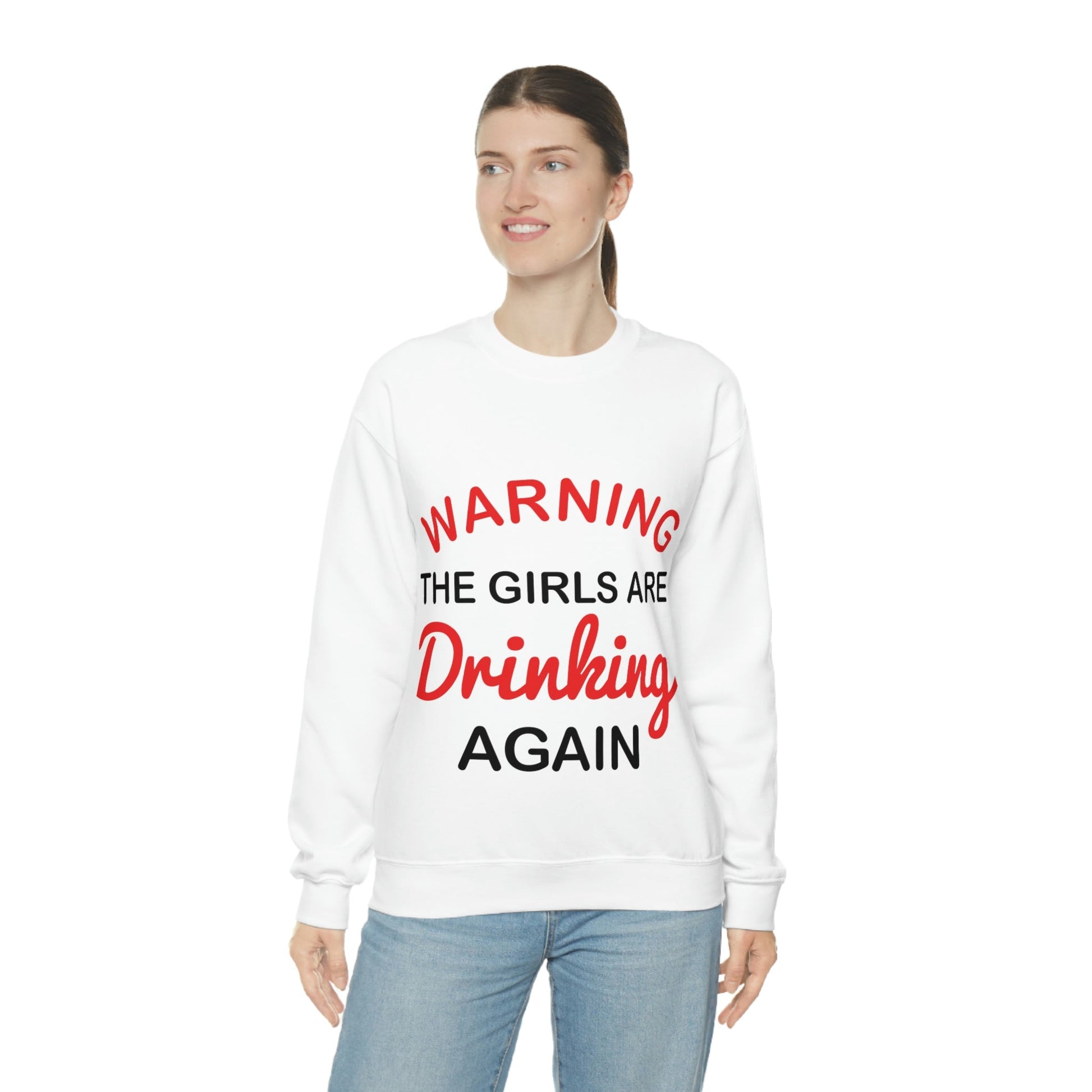 Warning The Girls Are Drinking Again Bar Lovers Black Text Slogans Unisex Heavy Blend™ Crewneck Sweatshirt Ichaku [Perfect Gifts Selection]