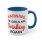Warning The Girls Are Drinking Again Bar Lovers Slogans Classic Accent Coffee Mug 11oz Ichaku [Perfect Gifts Selection]