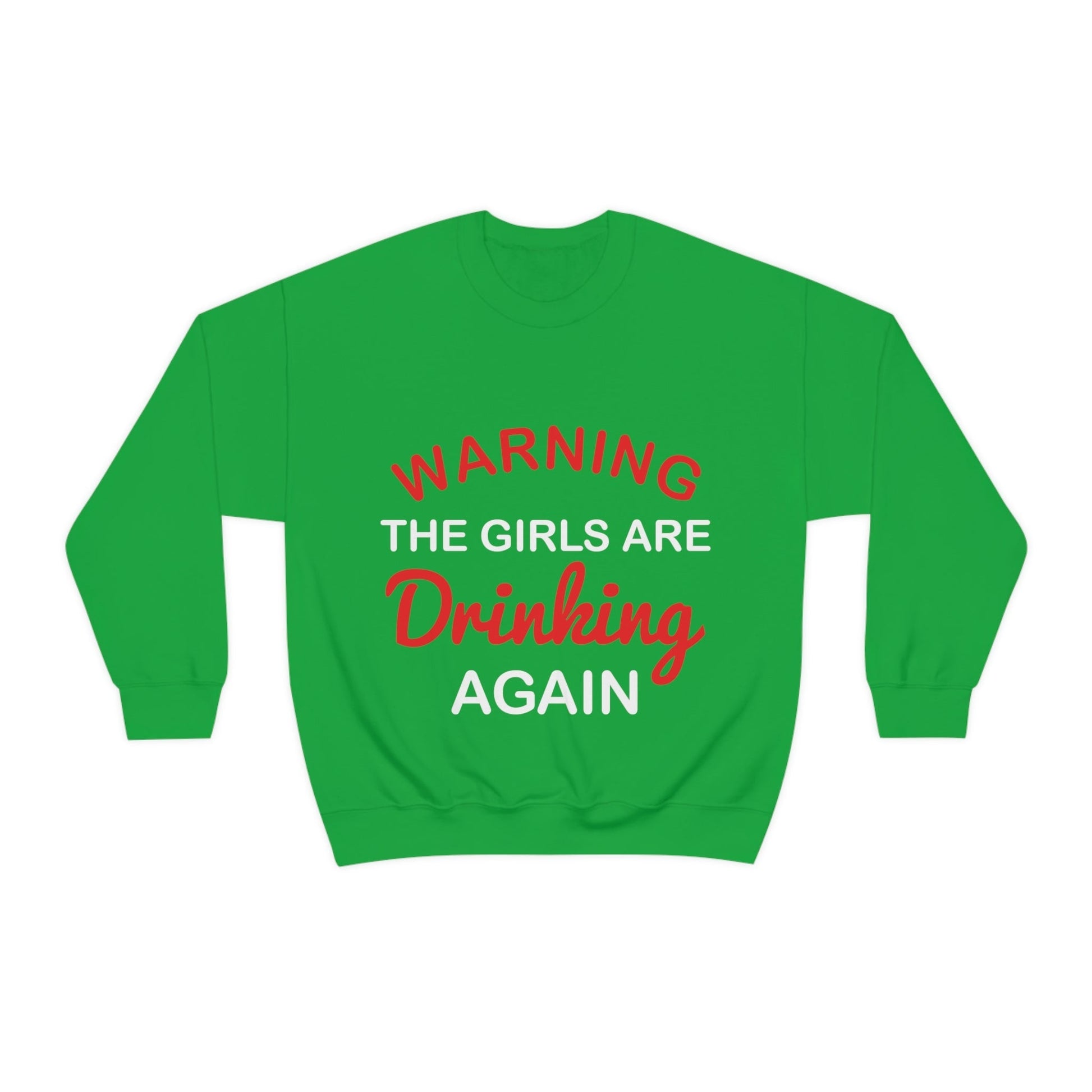 Warning The Girls Are Drinking Again Bar Lovers Slogans Unisex Heavy Blend™ Crewneck Sweatshirt Ichaku [Perfect Gifts Selection]