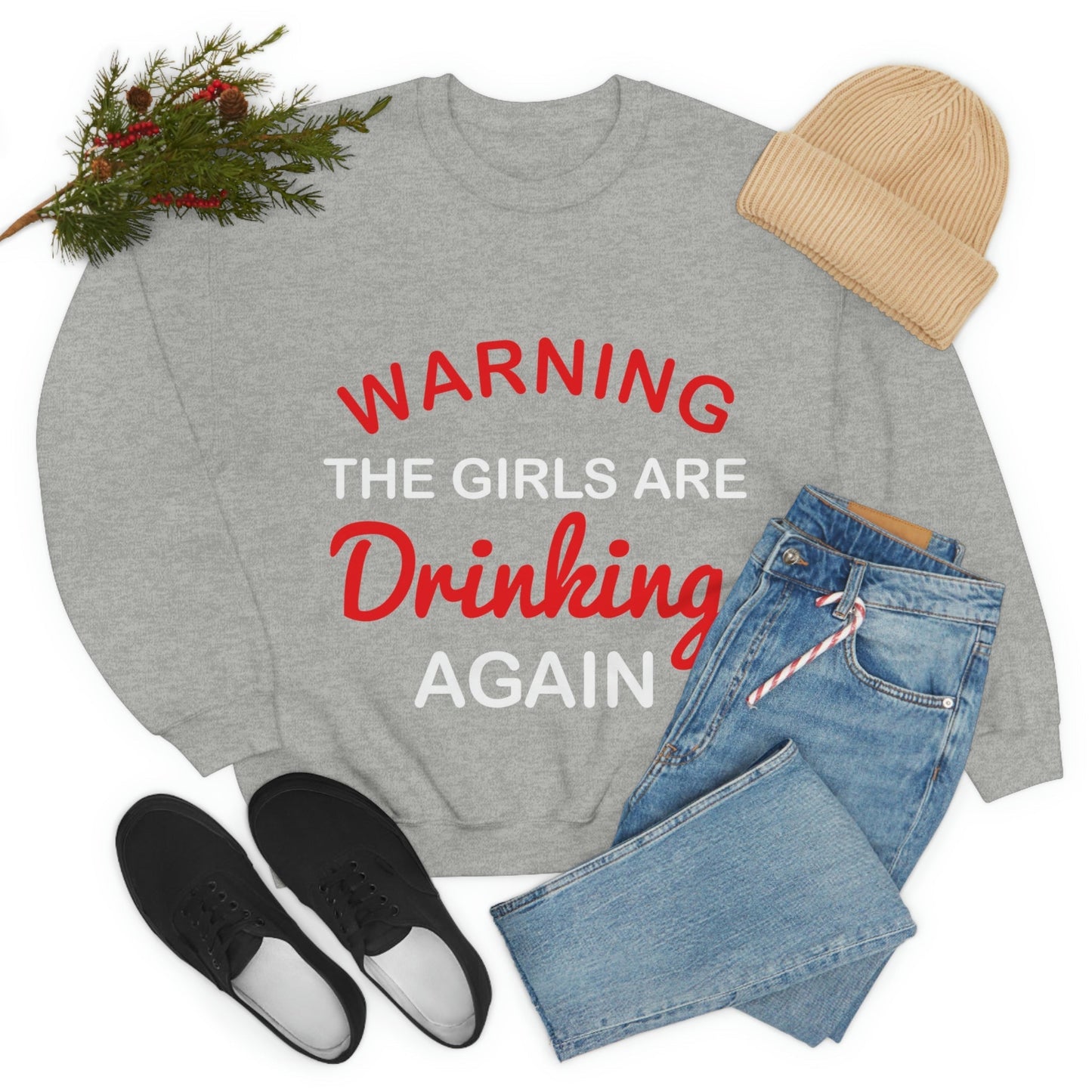 Warning The Girls Are Drinking Again Bar Lovers Slogans Unisex Heavy Blend™ Crewneck Sweatshirt Ichaku [Perfect Gifts Selection]