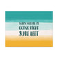 When Nothing Is Going Right Surf Left Surfing Quotes Classic Art Canvas Gallery Wraps Ichaku [Perfect Gifts Selection]