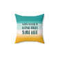 When Nothing Is Going Right Surf Left Surfing Quotes Spun Polyester Square Pillow Ichaku [Perfect Gifts Selection]