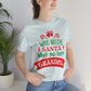 Who Needs Santa When You Have Grandma Funny Christmas Unisex Jersey Short Sleeve T-Shirt Ichaku [Perfect Gifts Selection]