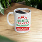 Who Needs Santa When You Have Grandpa Funny Christmas Ceramic Mug 11oz Ichaku [Perfect Gifts Selection]