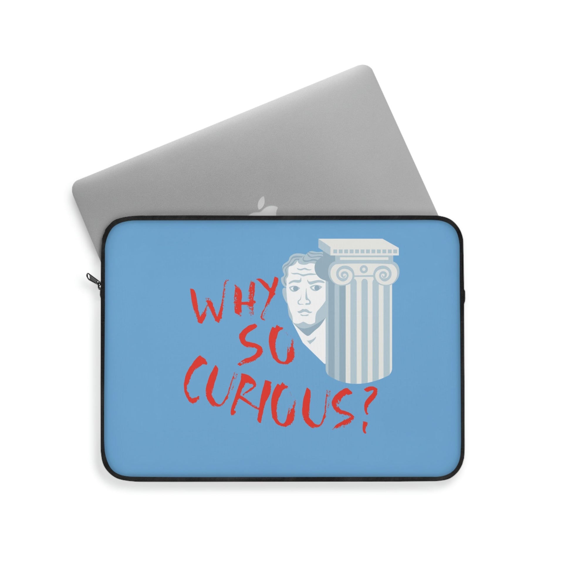 Why So Curious Educational Slogan Art Laptop Sleeve Ichaku [Perfect Gifts Selection]