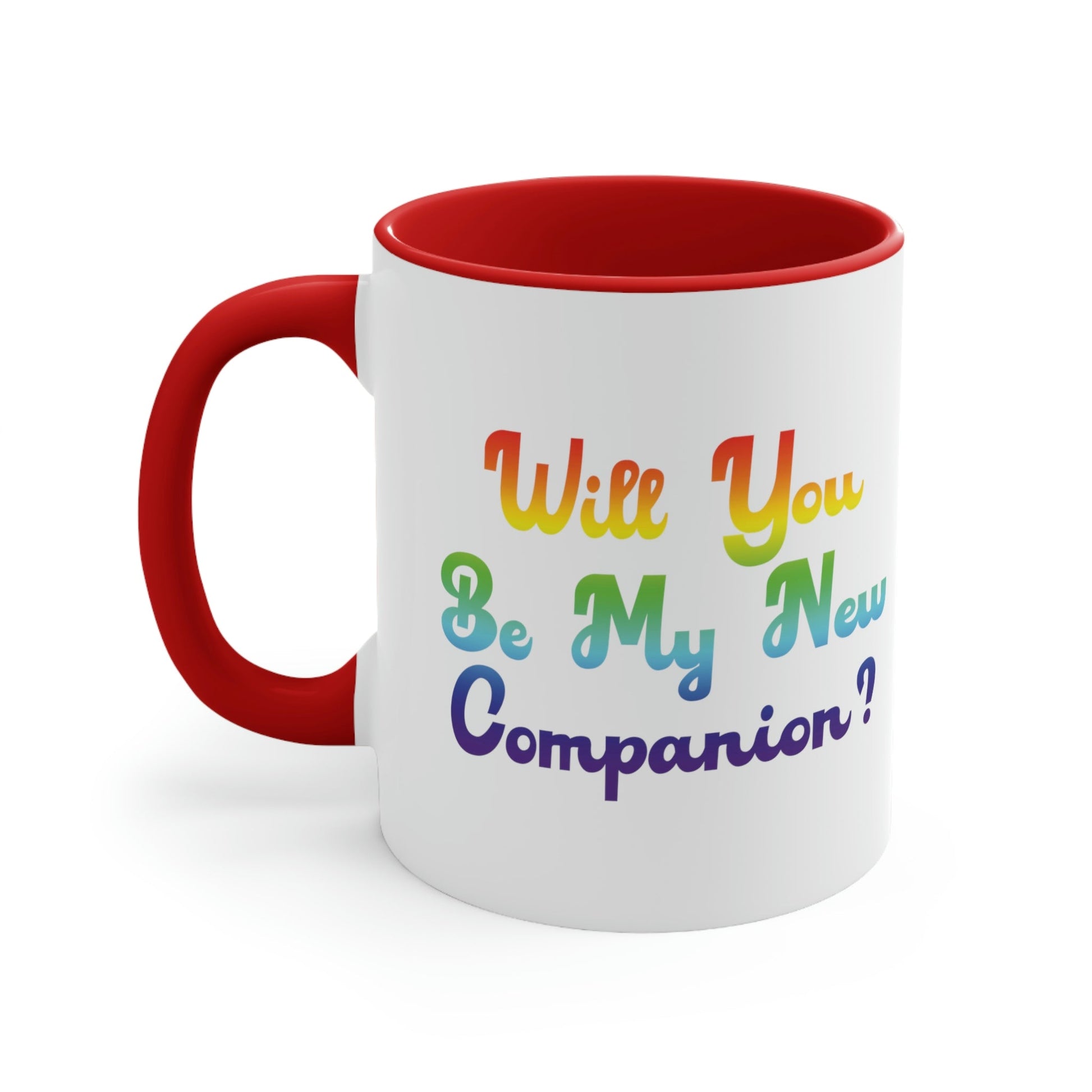 Will You Be My New Companion? LGBT Rainbow Romantic Classic Accent Coffee Mug 11oz Ichaku [Perfect Gifts Selection]