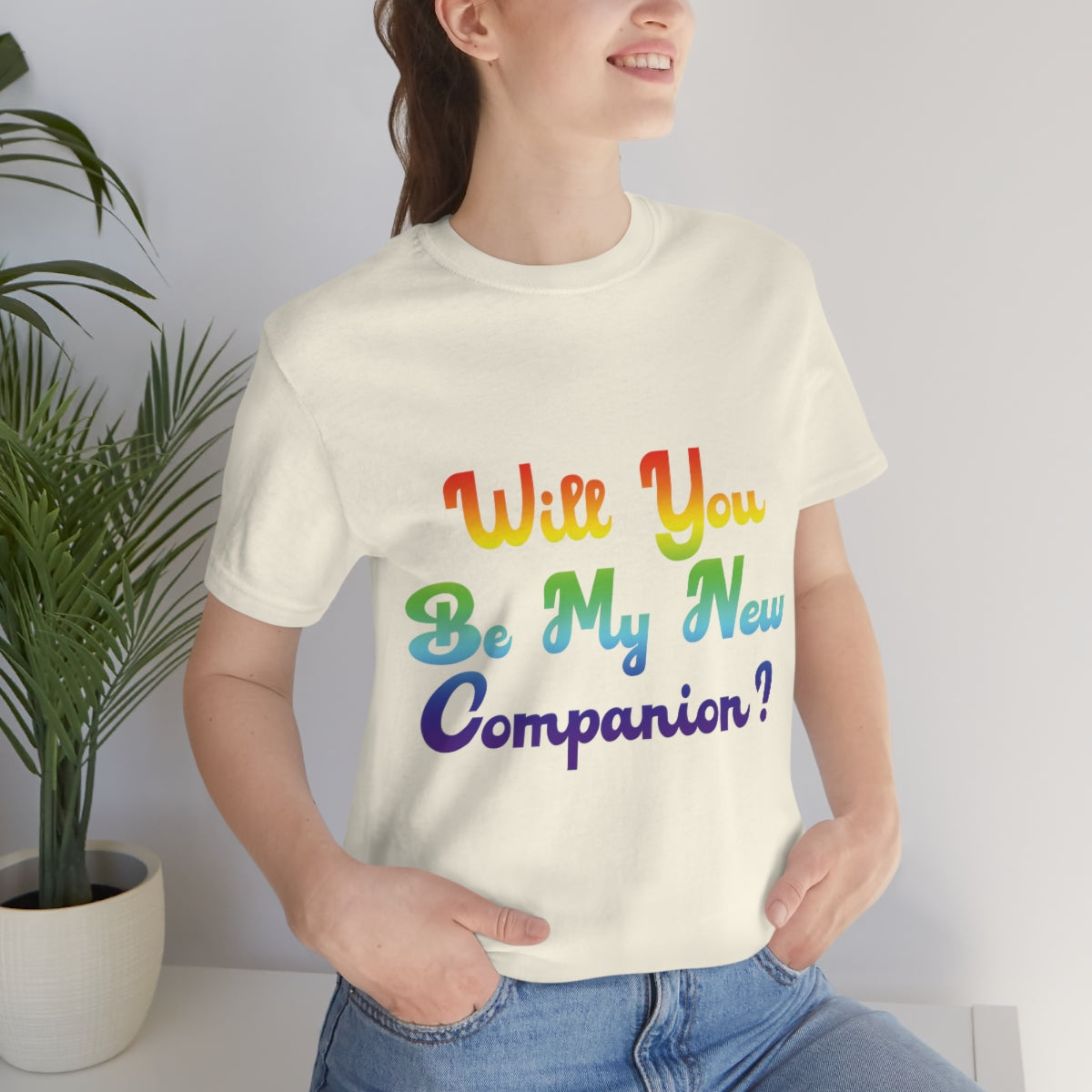 Will You Be My New Companion? LGBT Rainbow Unisex Jersey Short Sleeve T-Shirt Ichaku [Perfect Gifts Selection]