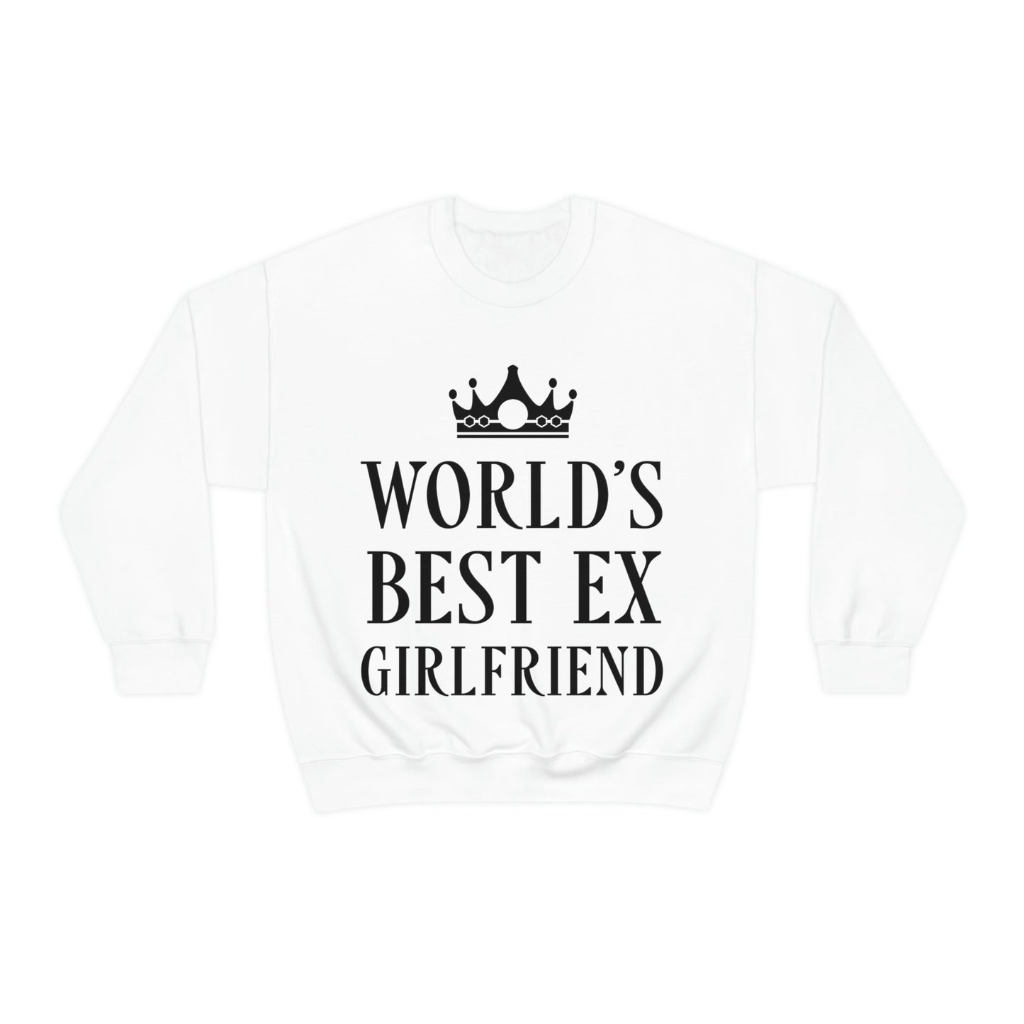 Worlds Best Ex Girlfriend Anti Valentine Day Black Text Unisex Heavy Blend™ Crewneck Sweatshirt Ichaku [Perfect Gifts Selection]