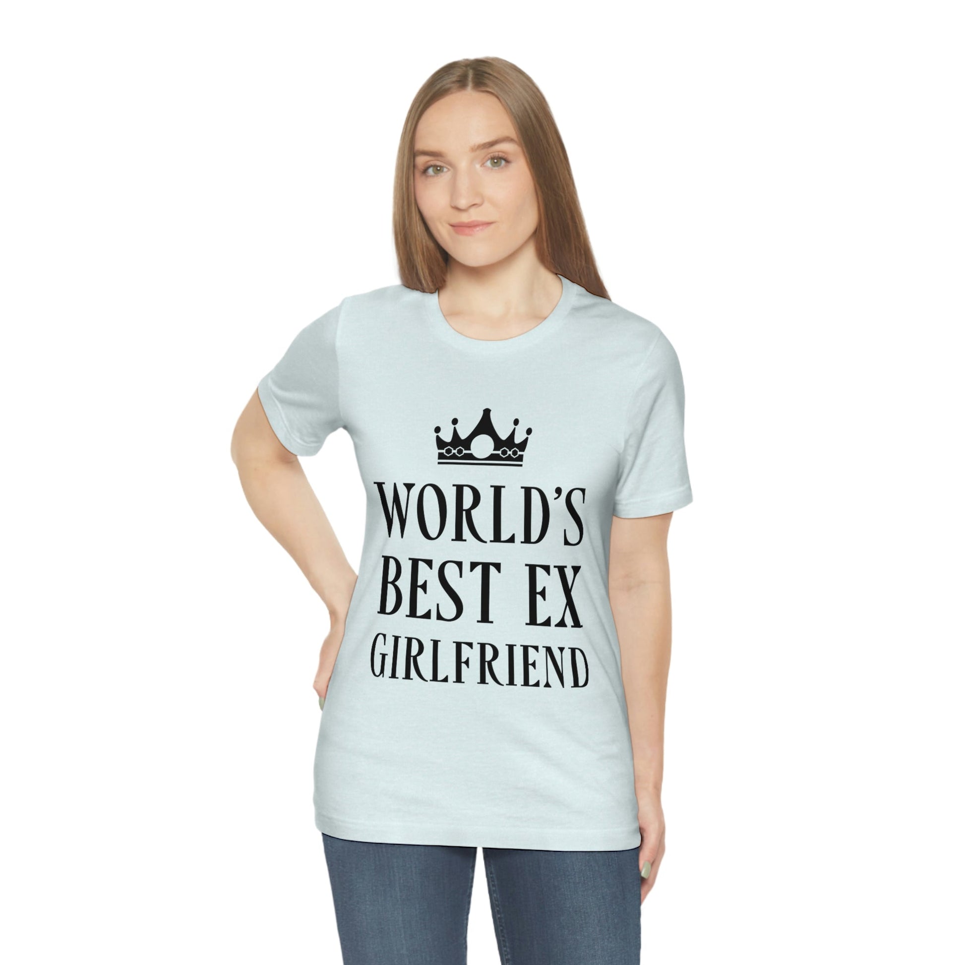 Worlds Best Ex Girlfriend Anti Valentine Day Unisex Jersey Short Sleeve T-Shirt Ichaku [Perfect Gifts Selection]