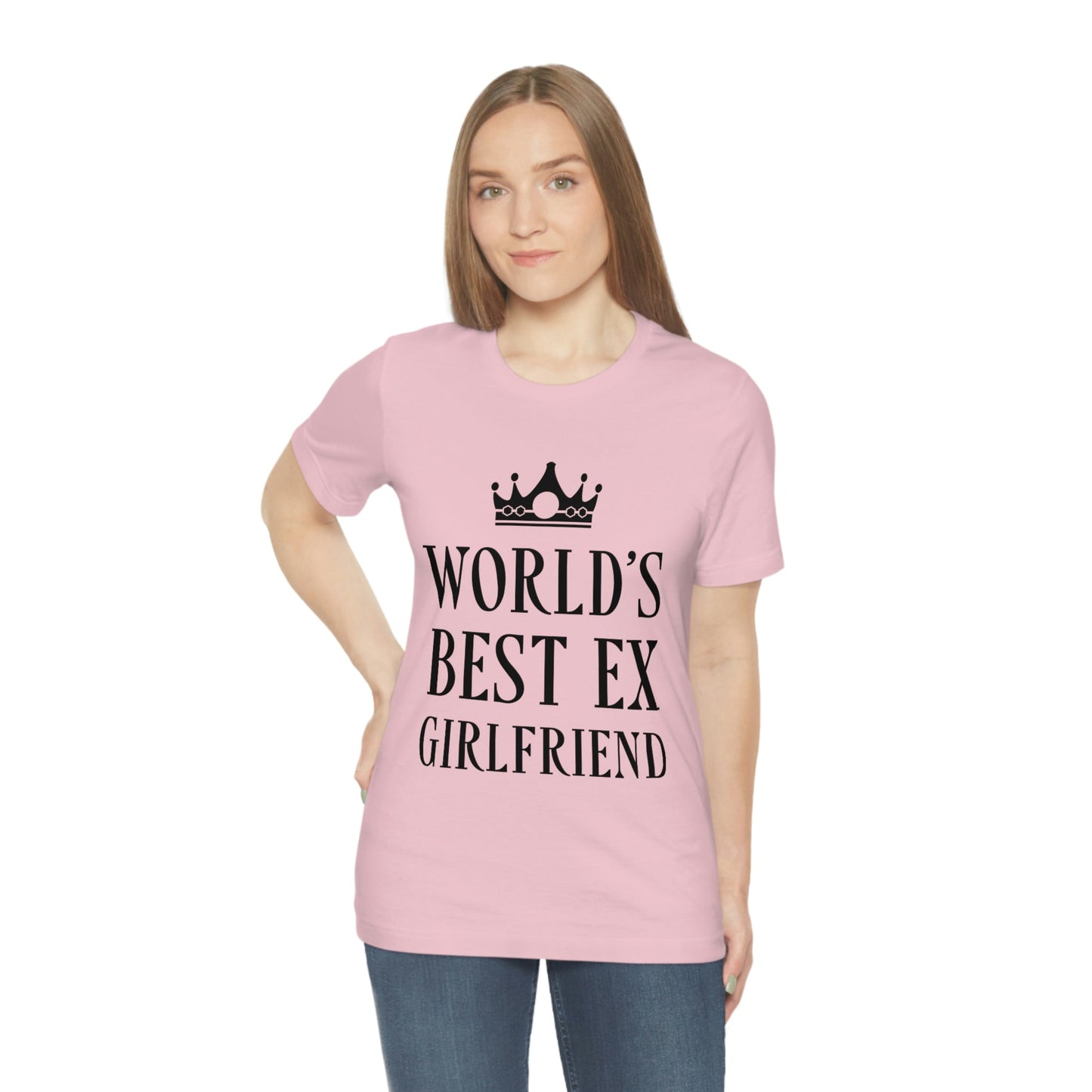 Worlds Best Ex Girlfriend Anti Valentine Day Unisex Jersey Short Sleeve T-Shirt Ichaku [Perfect Gifts Selection]