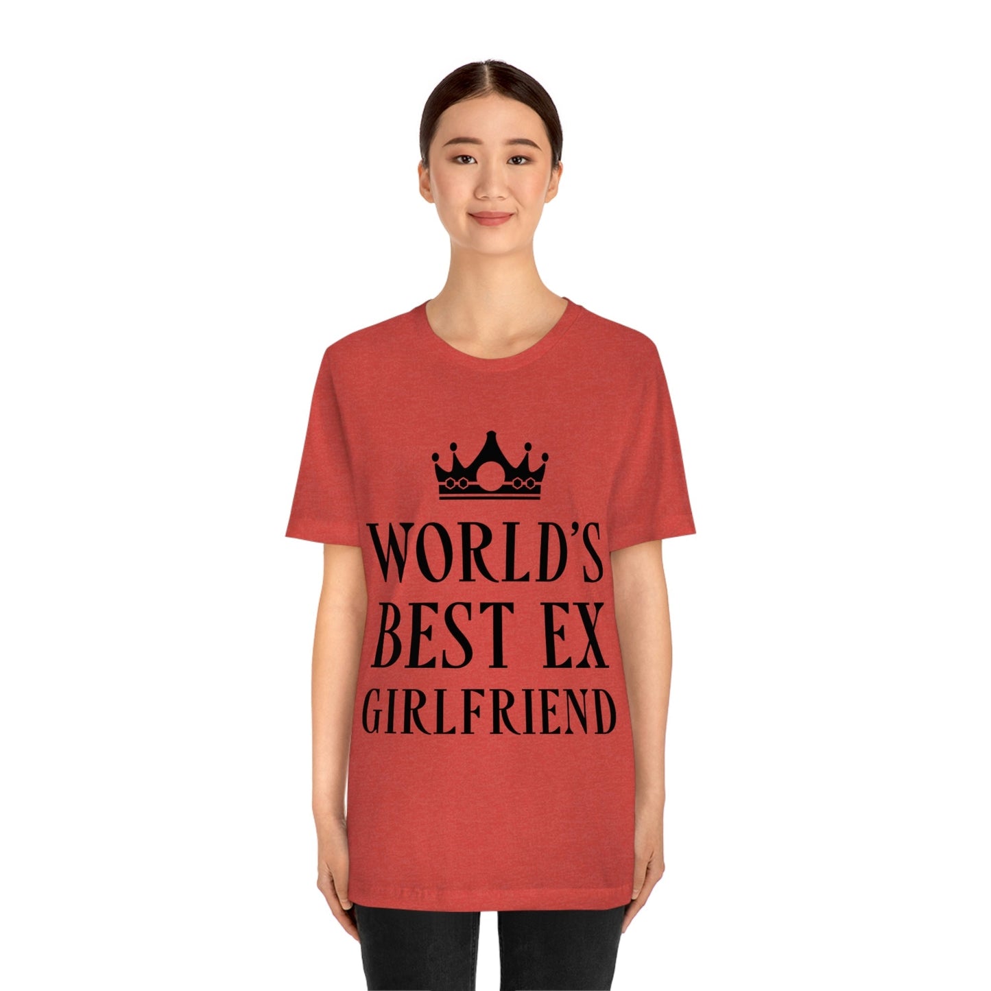 Worlds Best Ex Girlfriend Anti Valentine Day Unisex Jersey Short Sleeve T-Shirt Ichaku [Perfect Gifts Selection]