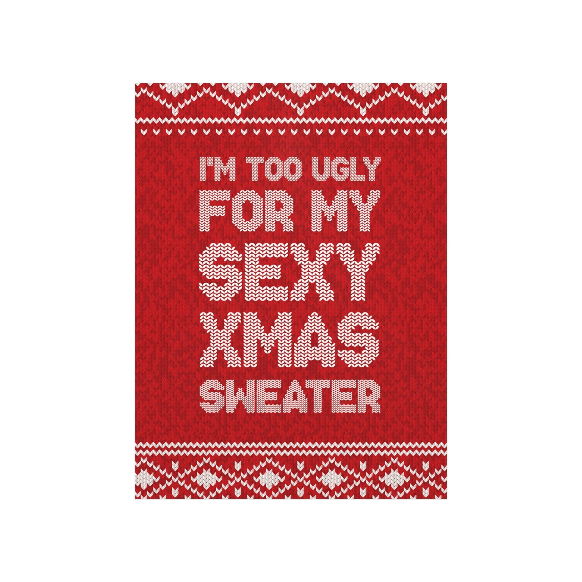 Xmas Ugly Sweater Christmas Slogans Aesthetics Premium Matte Vertical Posters Ichaku [Perfect Gifts Selection]