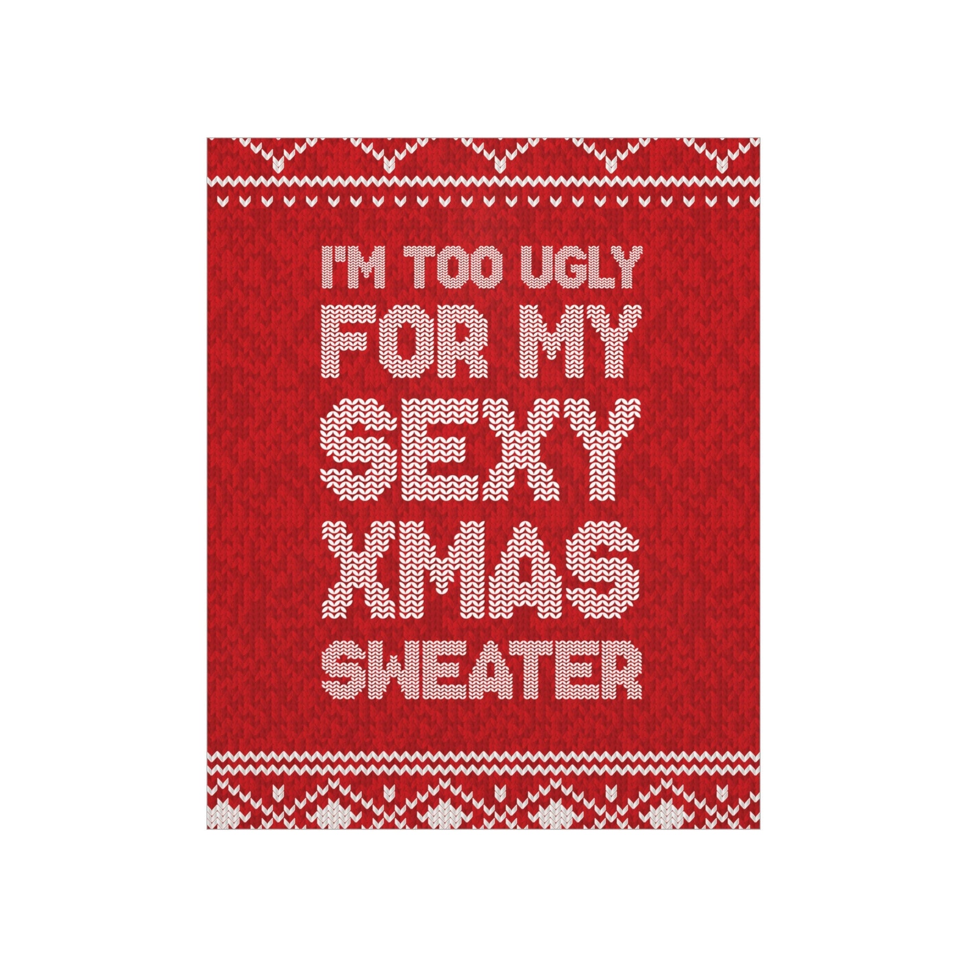 Xmas Ugly Sweater Christmas Slogans Aesthetics Premium Matte Vertical Posters Ichaku [Perfect Gifts Selection]