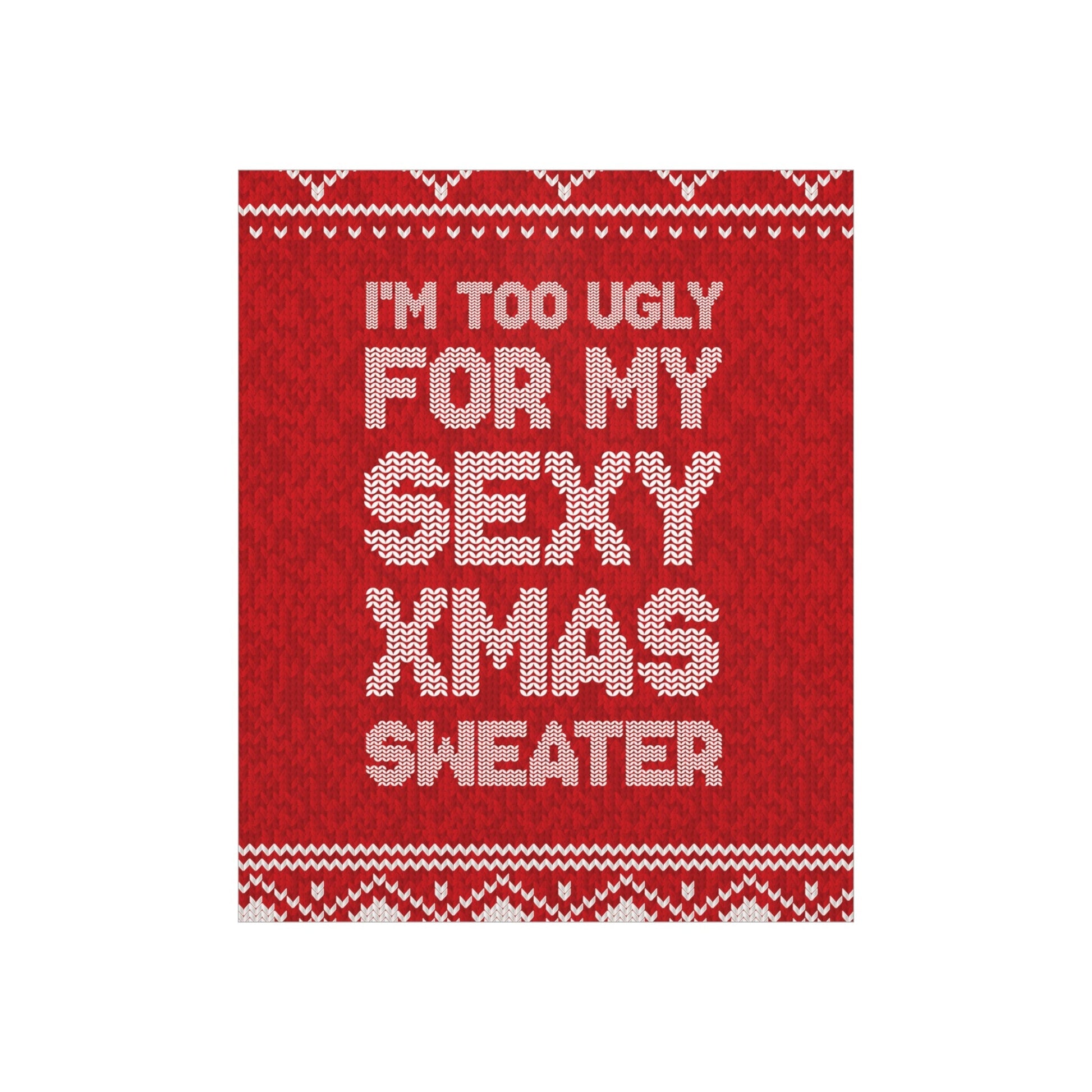 Xmas Ugly Sweater Christmas Slogans Aesthetics Premium Matte Vertical Posters Ichaku [Perfect Gifts Selection]