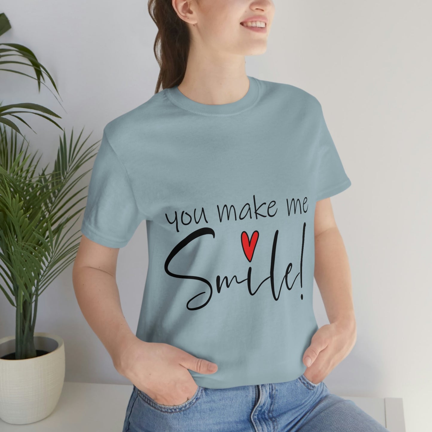 You Make me Smile Empowering Quotes Unisex Jersey Short Sleeve T-Shirt Ichaku [Perfect Gifts Selection]