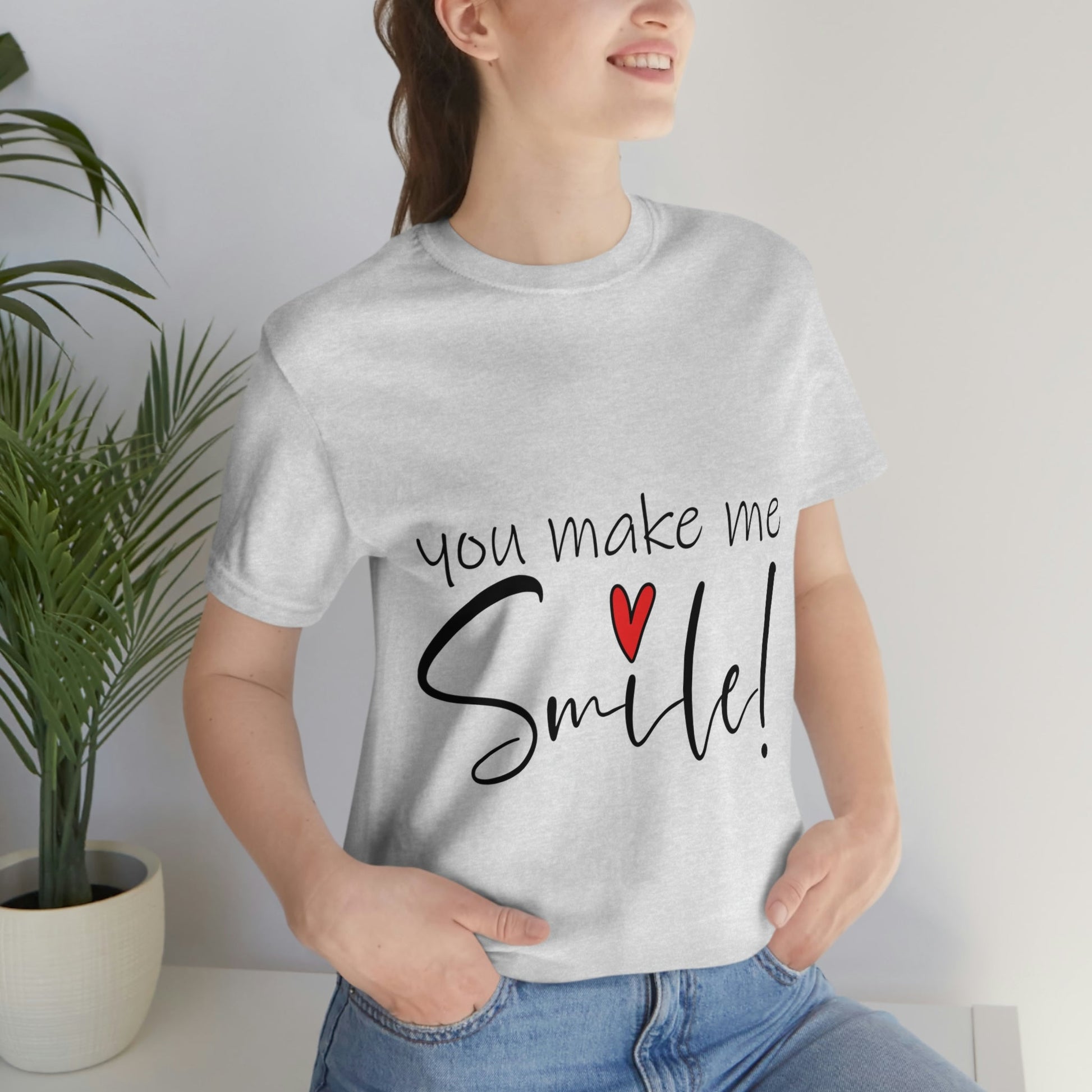 You Make me Smile Empowering Quotes Unisex Jersey Short Sleeve T-Shirt Ichaku [Perfect Gifts Selection]