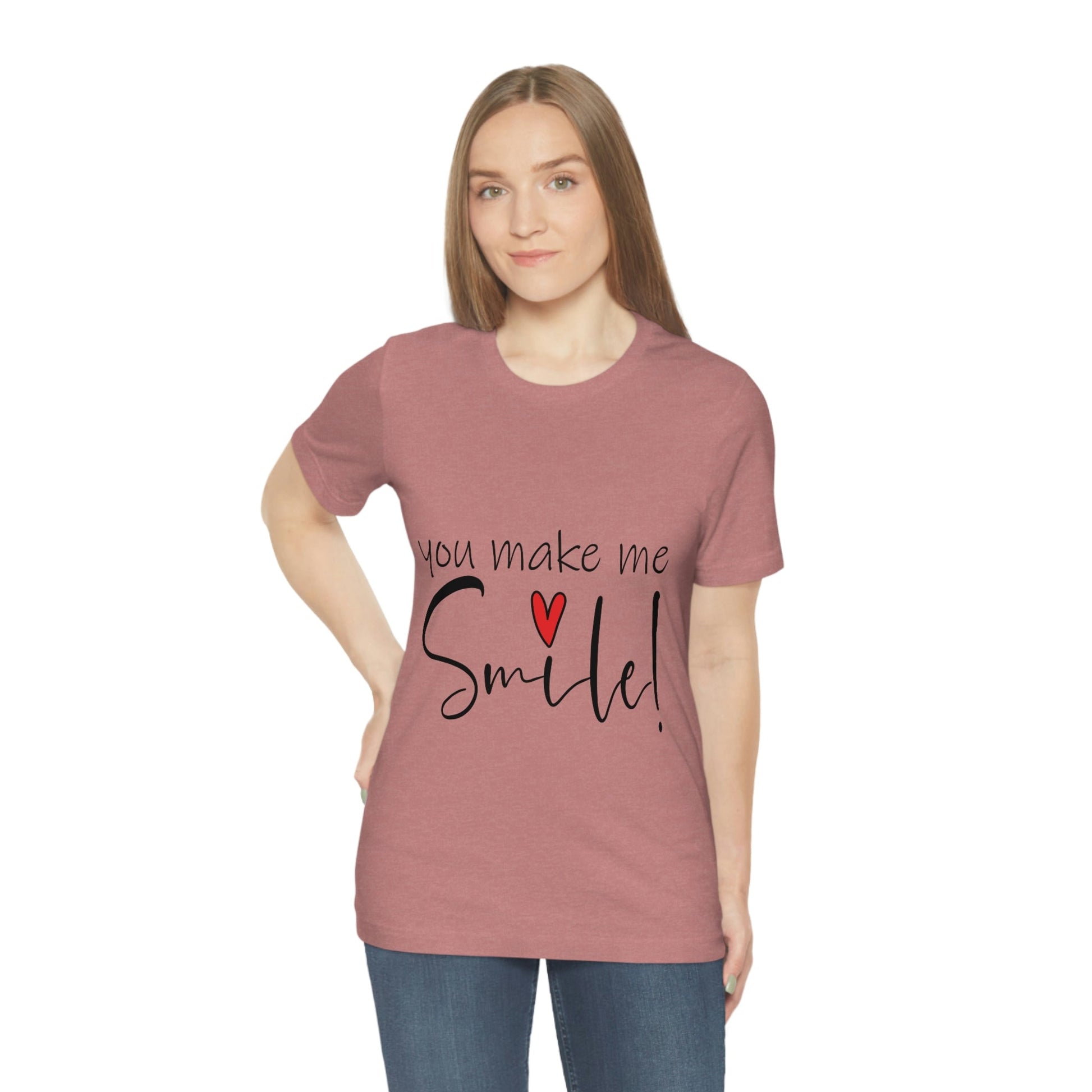 You Make me Smile Empowering Quotes Unisex Jersey Short Sleeve T-Shirt Ichaku [Perfect Gifts Selection]