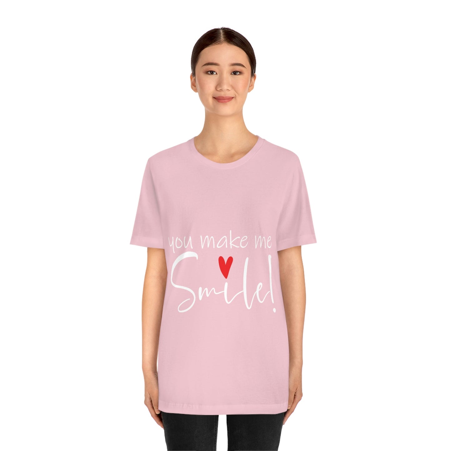 You Make me Smile Empowering Quotes Unisex Jersey Short Sleeve T-Shirt Ichaku [Perfect Gifts Selection]