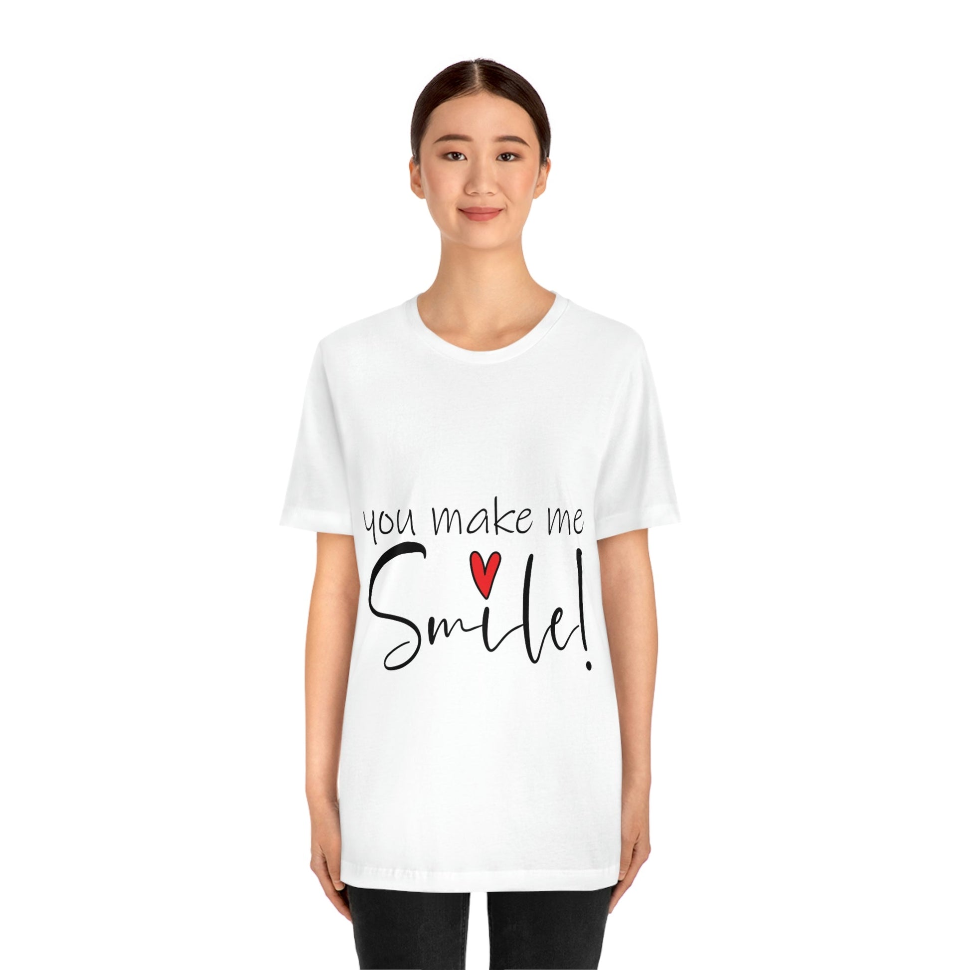 You Make me Smile Empowering Quotes Unisex Jersey Short Sleeve T-Shirt Ichaku [Perfect Gifts Selection]