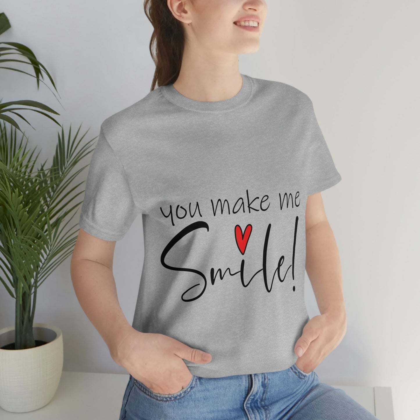 You Make me Smile Empowering Quotes Unisex Jersey Short Sleeve T-Shirt Ichaku [Perfect Gifts Selection]