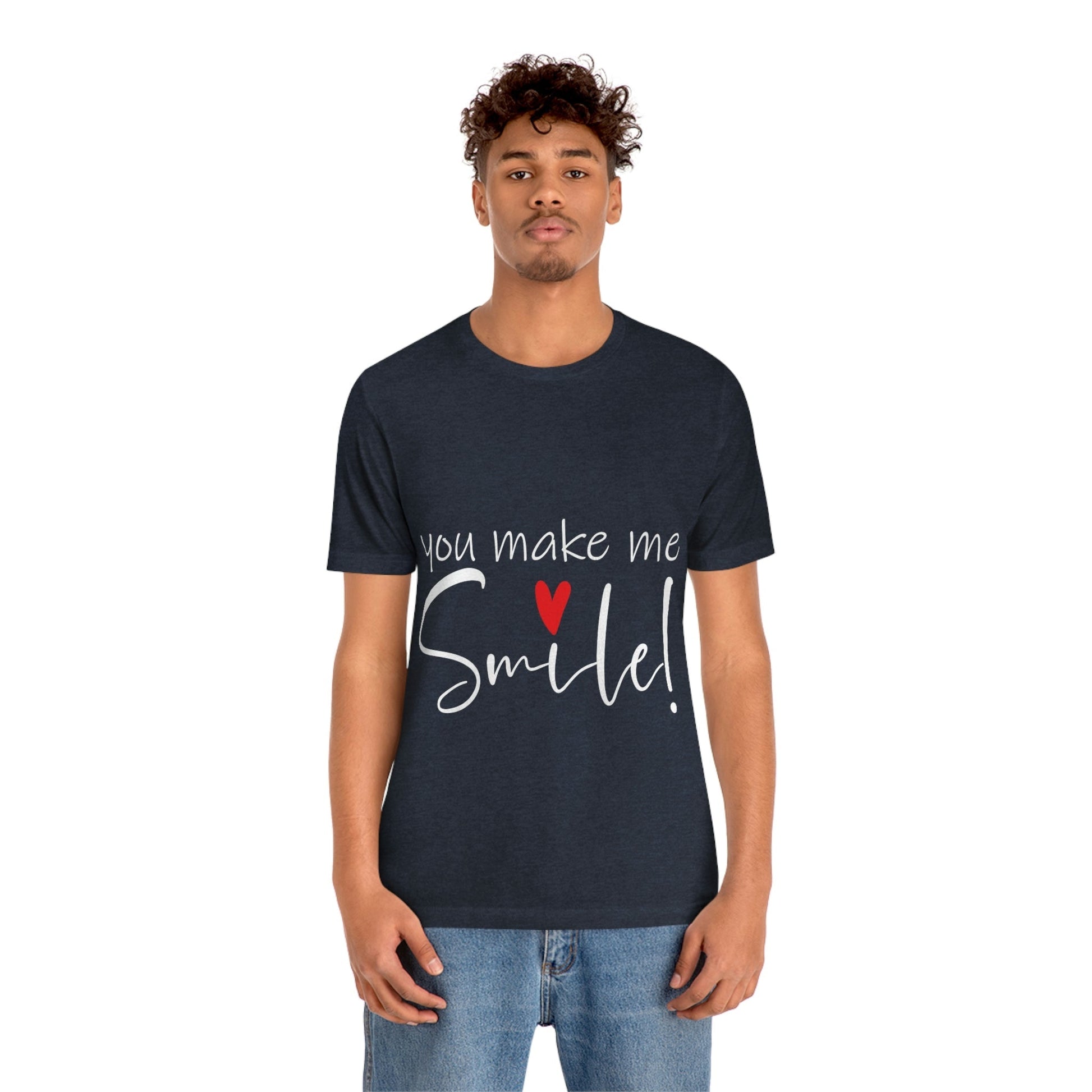 You Make me Smile Empowering Quotes Unisex Jersey Short Sleeve T-Shirt Ichaku [Perfect Gifts Selection]