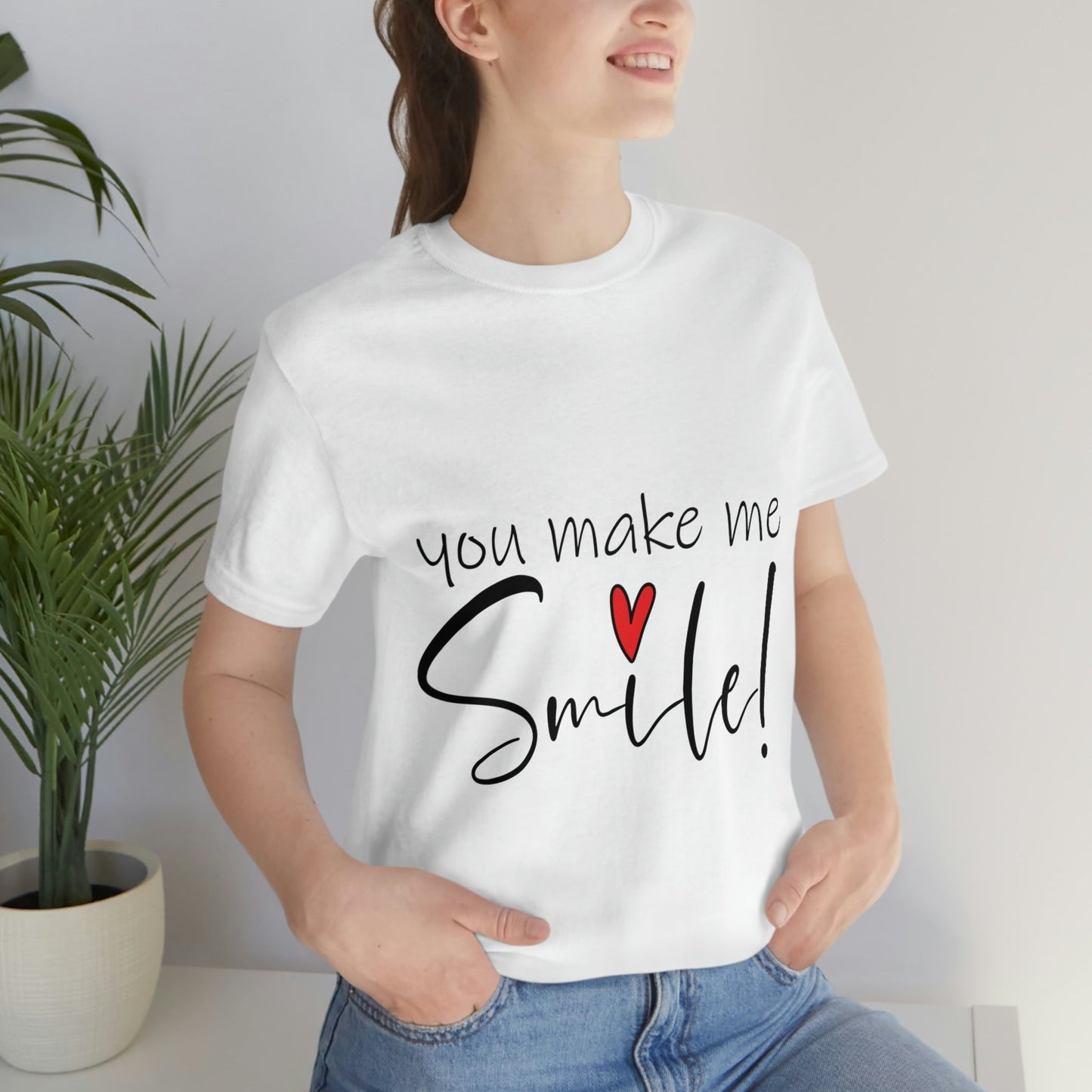 You Make me Smile Empowering Quotes Unisex Jersey Short Sleeve T-Shirt Ichaku [Perfect Gifts Selection]