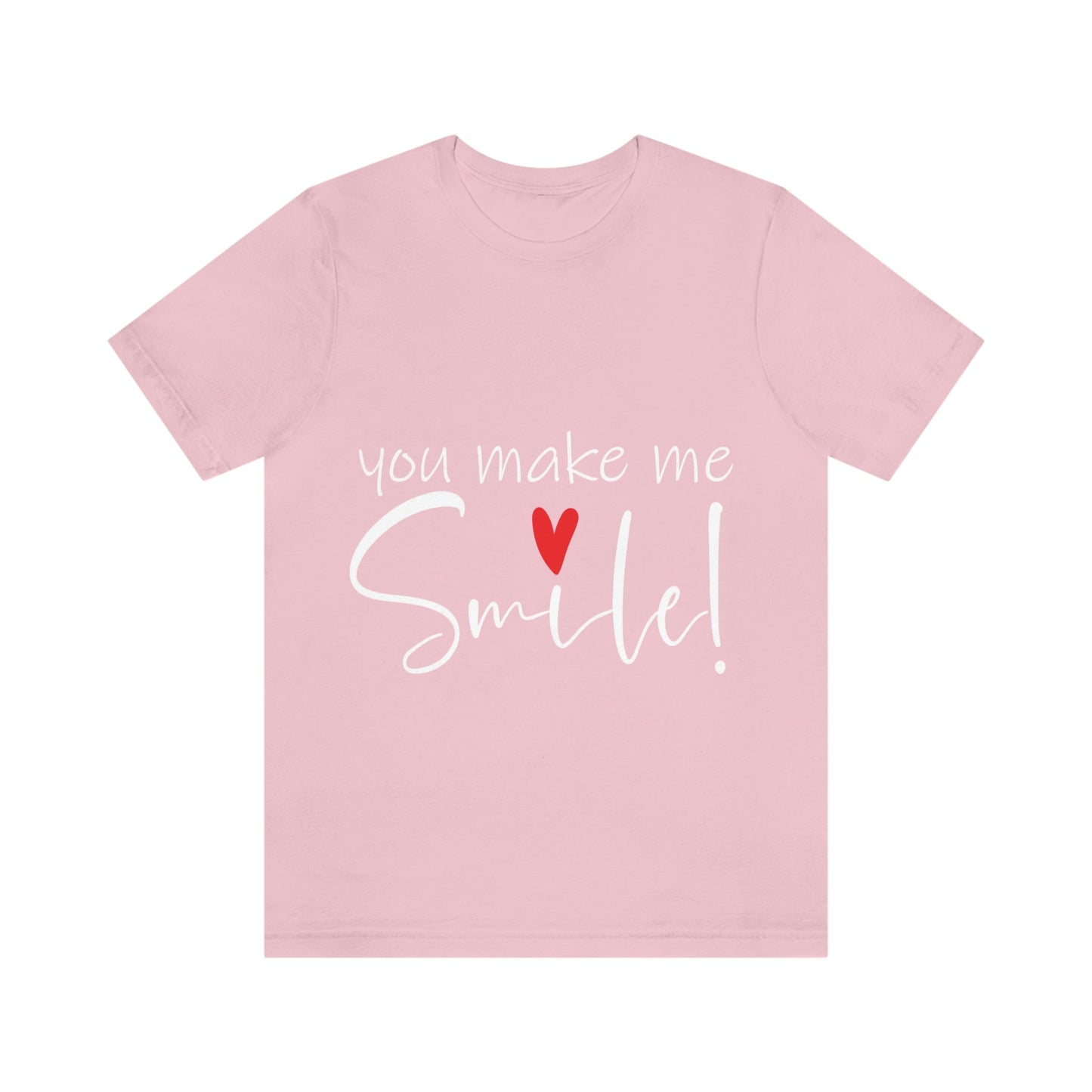 You Make me Smile Empowering Quotes Unisex Jersey Short Sleeve T-Shirt Ichaku [Perfect Gifts Selection]