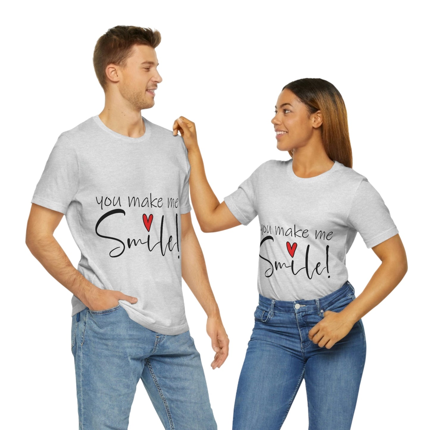 You Make me Smile Empowering Quotes Unisex Jersey Short Sleeve T-Shirt Ichaku [Perfect Gifts Selection]