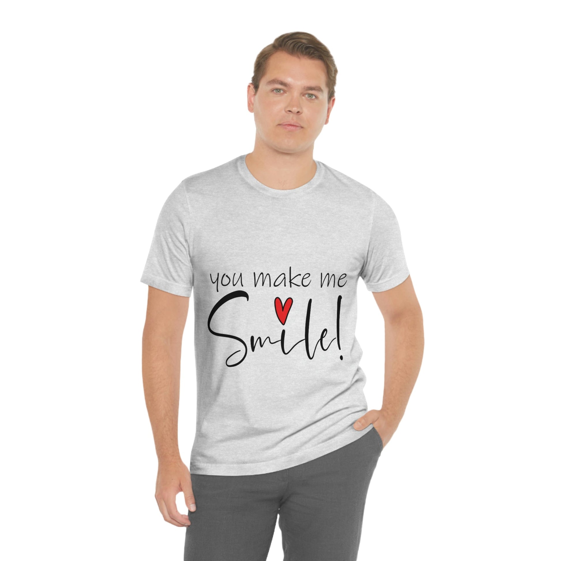 You Make me Smile Empowering Quotes Unisex Jersey Short Sleeve T-Shirt Ichaku [Perfect Gifts Selection]