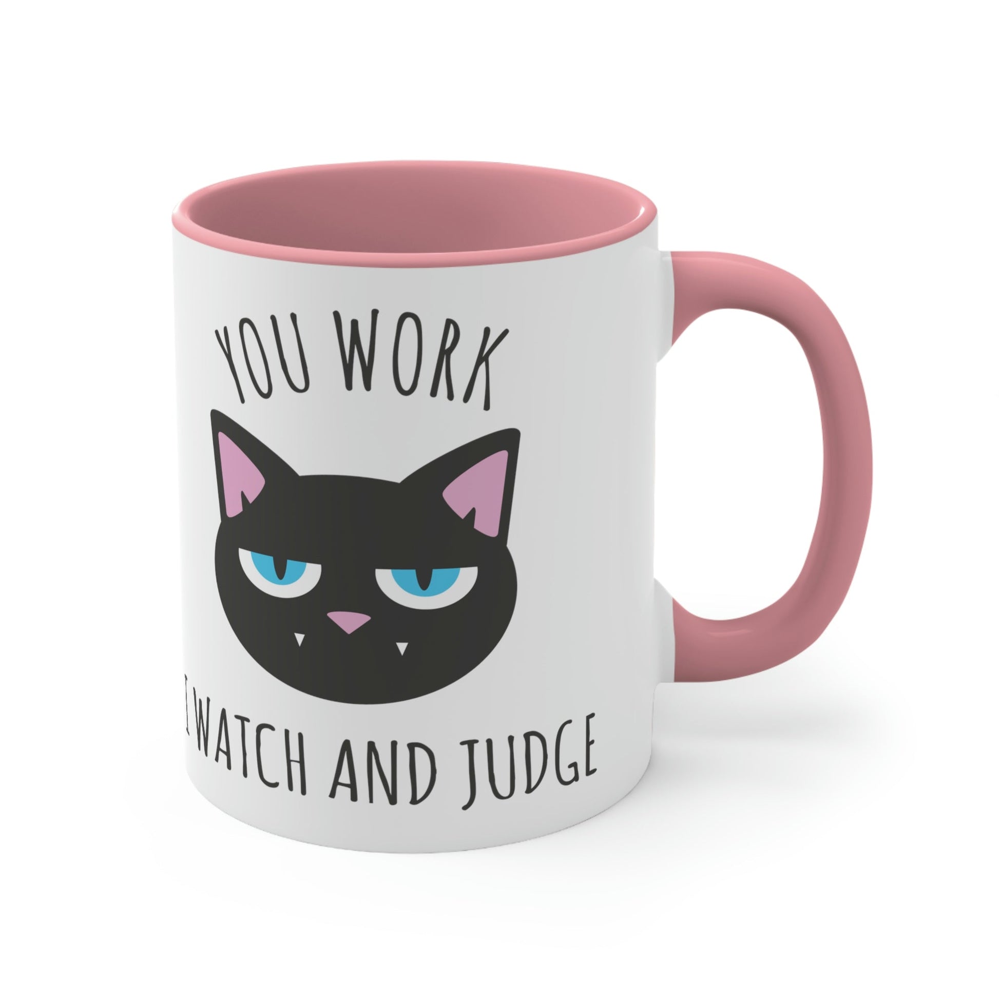You Work I Watch and Judge Cat Funny Cats Memes Accent Coffee Mug 11oz Ichaku [Perfect Gifts Selection]