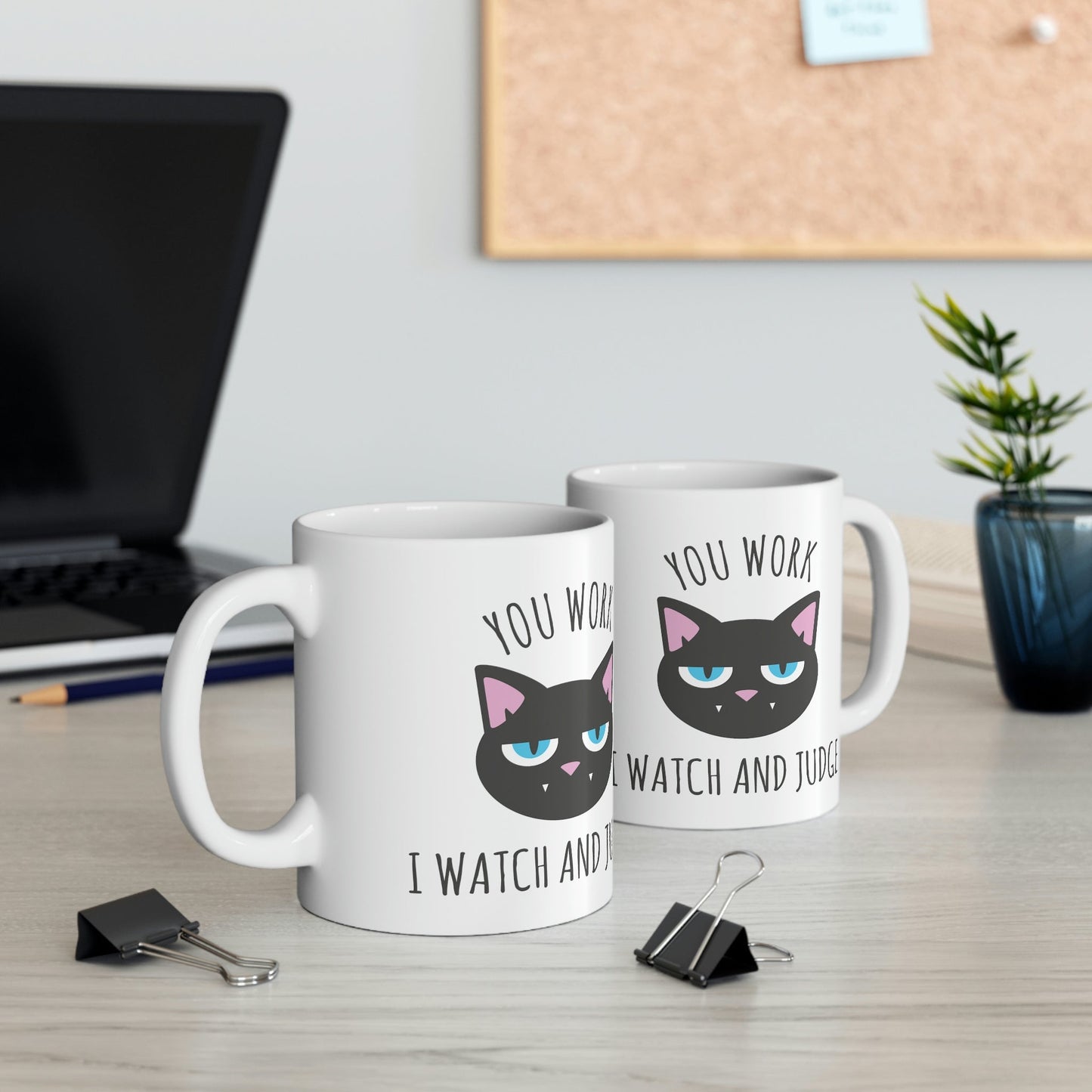 You Work I Watch and Judge Cat Funny Cats Memes Ceramic Mug 11oz Ichaku [Perfect Gifts Selection]