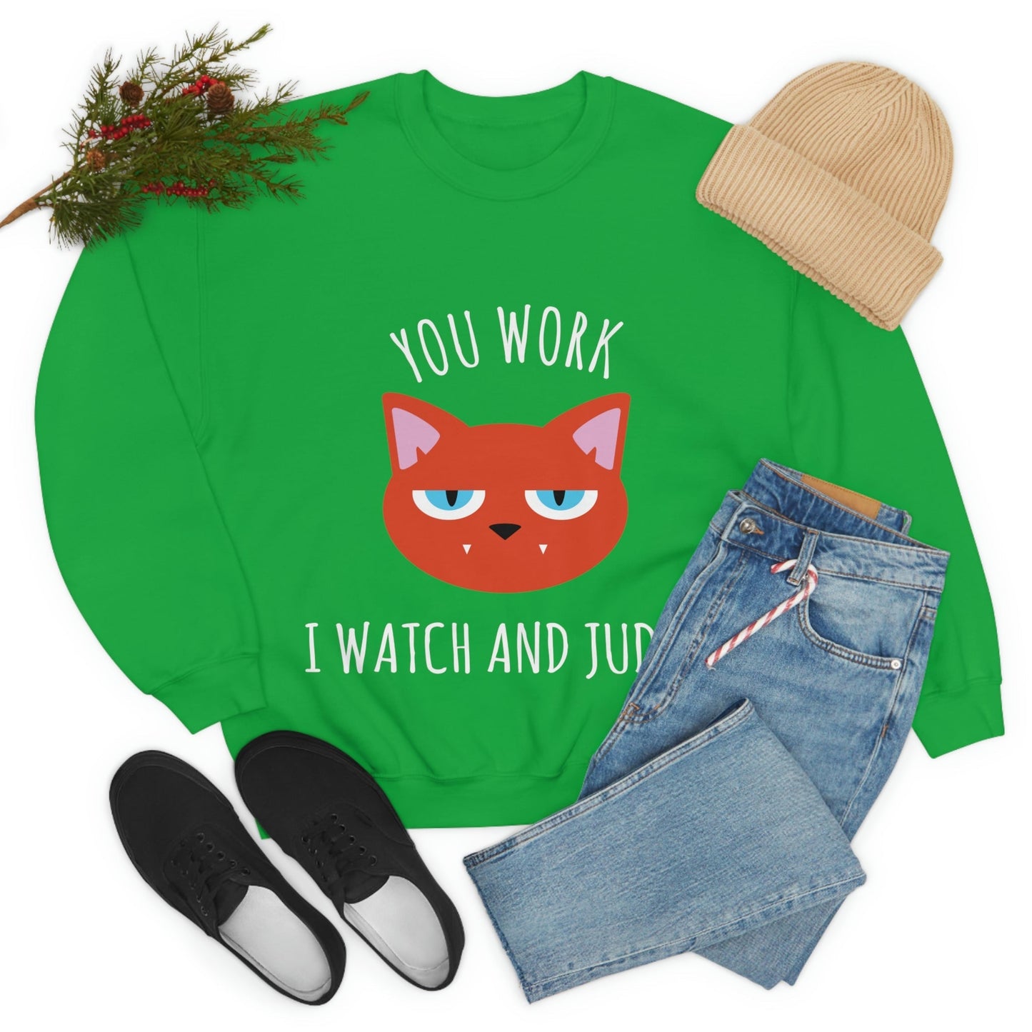 You Work I Watch and Judge Cat Funny Cats Memes White Text Unisex Heavy Blend™ Crewneck Sweatshirt Ichaku [Perfect Gifts Selection]