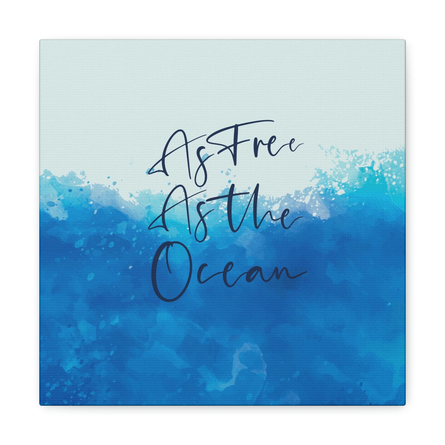 As Free As The Ocean Relationship Quotes Aesthetic Classic Art Canvas Gallery Wraps