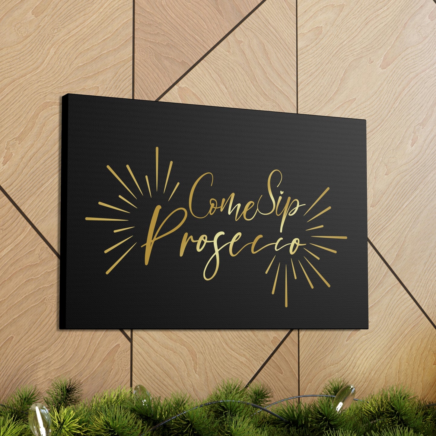 Come Sip Prosecco Party Wine Aesthetic Classic Art Canvas Gallery Wraps