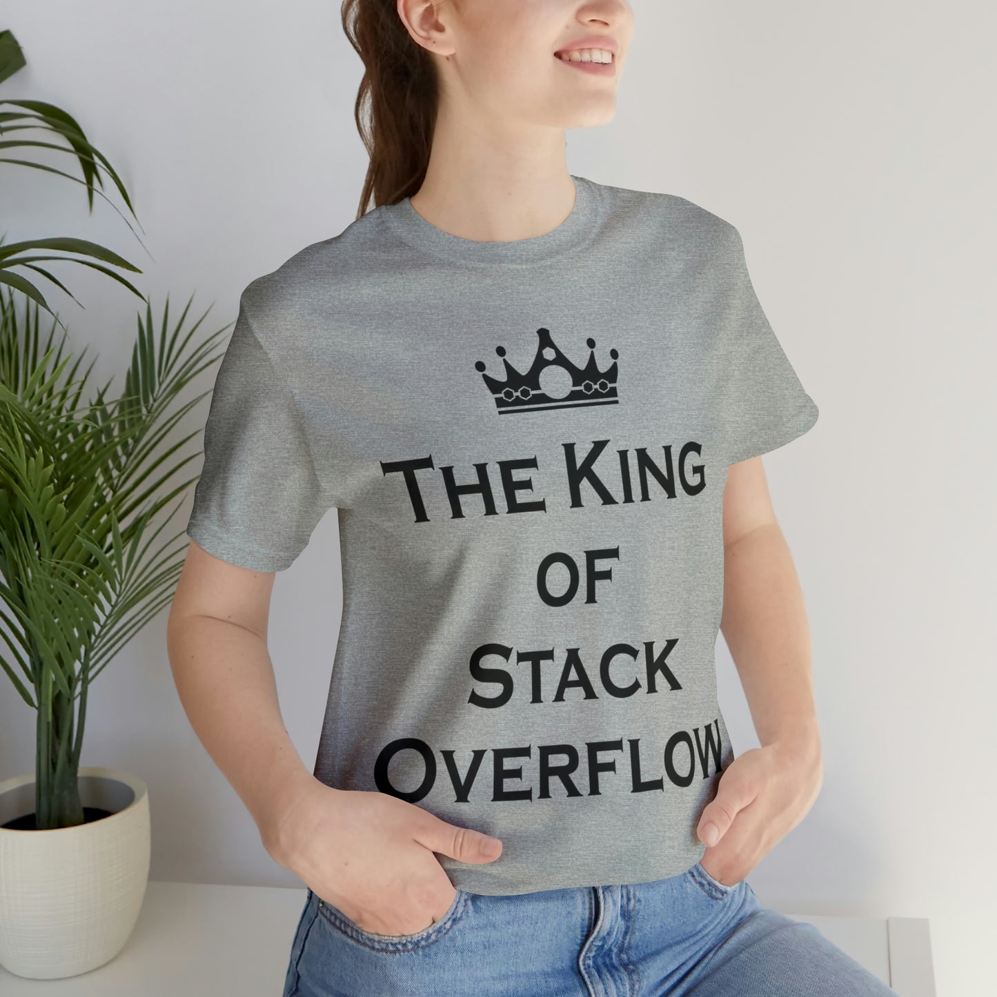 The King of Stack Overflow IT Funny Coding Unisex Jersey Short Sleeve T-Shirt