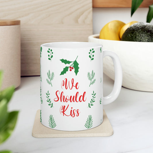 We Should Kiss Leaves Quotes Ceramic Mug 11oz