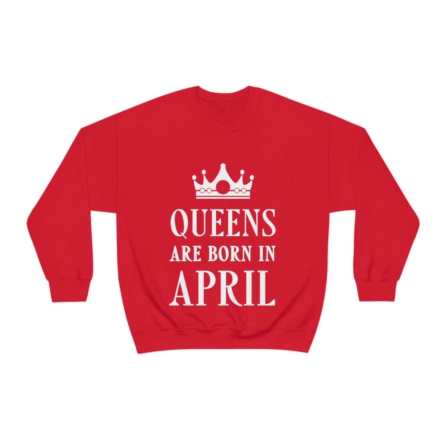 Queens Are Born in April Happy Birthday Unisex Heavy Blend™ Crewneck Sweatshirt