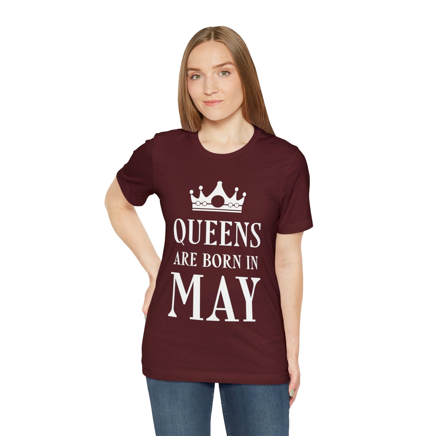 Queens Are Born in May Happy Birthday Unisex Jersey Short Sleeve T-Shirt