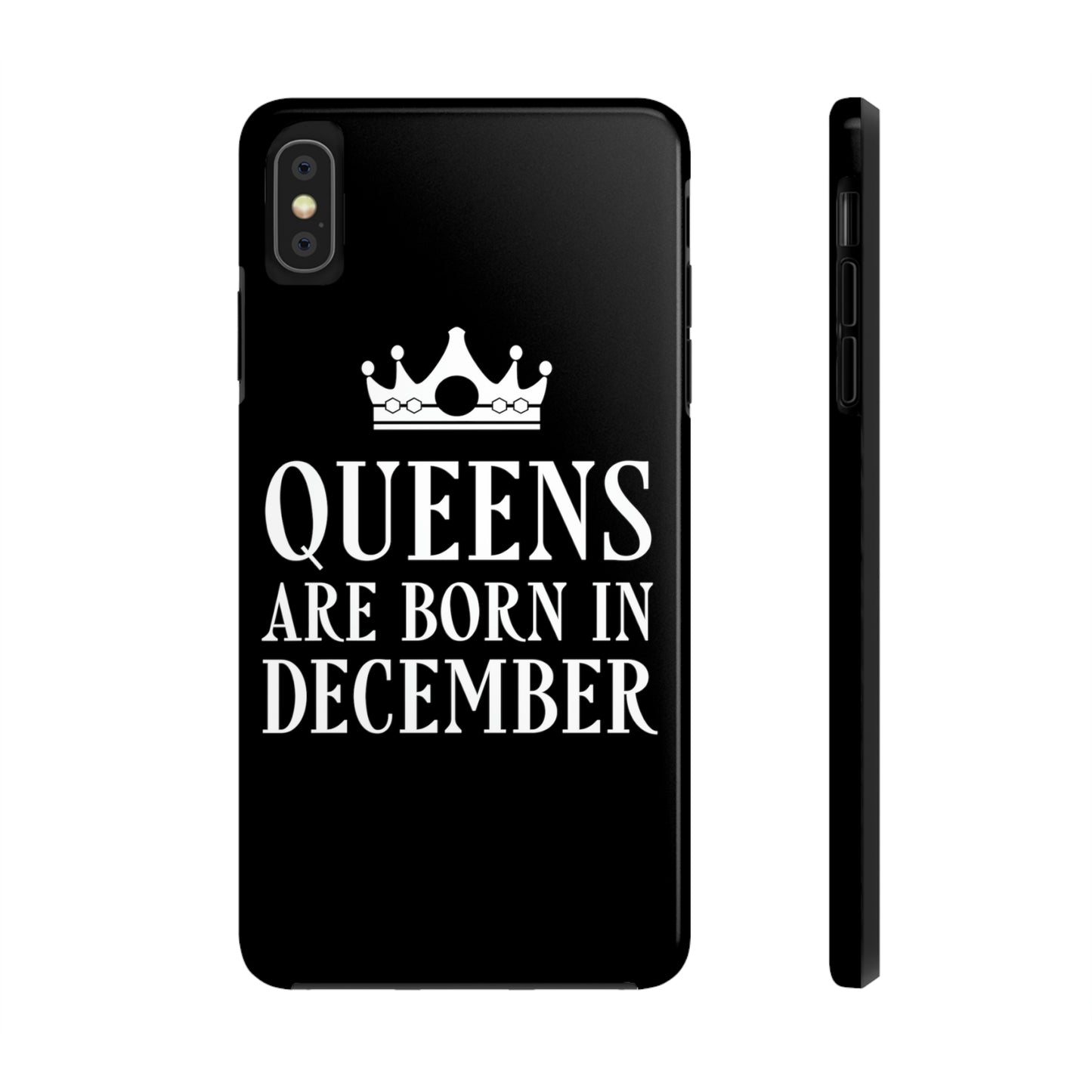 Queens Are Born in December Happy Birthday Tough Phone Cases Case-Mate